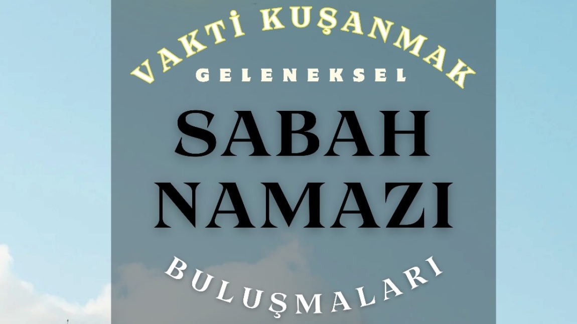 Sabah Namazı Etkinliği